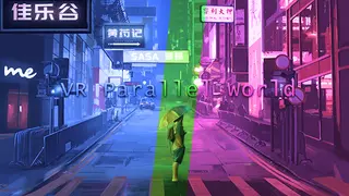 VR Parallel World
