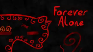 Forever Alone