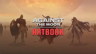 Against The Moon Artbook
