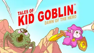 Tales of Kid Goblin: Dawn of the Hero