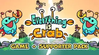 Everything is Crab - Supporter Collection