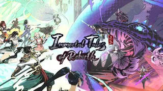 Immortal Tales of Rebirth