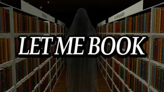 LET ME BOOK
