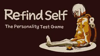Refind Self: The Personality Test Game