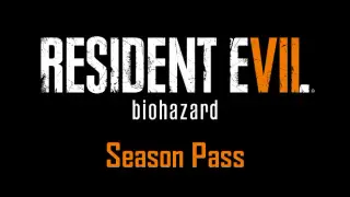 Resident Evil 7 - Season Pass