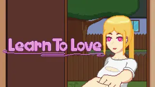 Learn To Love