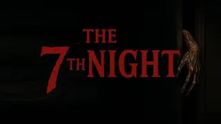 The 7th Night
