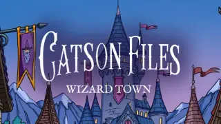 Catson Files: Wizard Town
