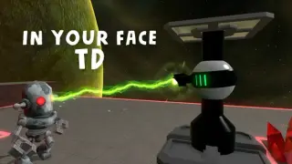 In Your Face TD