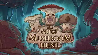 The Great Mushroom Hunt