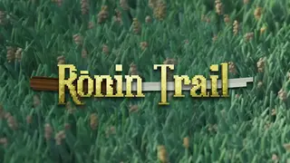 Ronin Trail