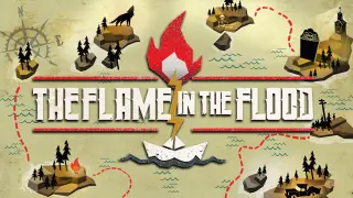 The Flame In The Flood Complete Edition - Switch
