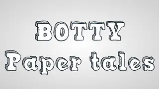 Botty: Paper tales