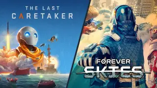 The Last Caretaker x Forever Skies
