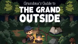 Grandma's Guide to the Grand Outside