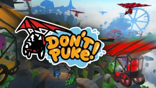 Don't Puke!