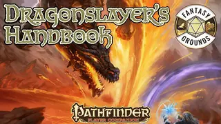 Fantasy Grounds - Pathfinder RPG - Pathfinder Companion: Dragonslayer's Handbook