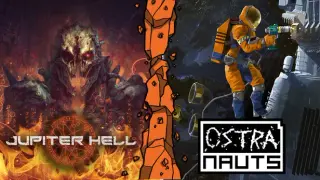 Jupiter Hell + Ostranauts