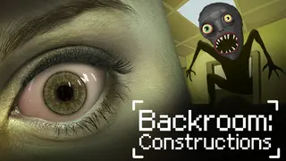 Backroom: Constructions