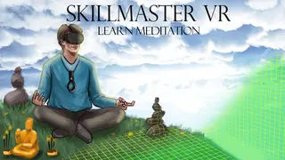 Skill Master VR -- Learn Meditation