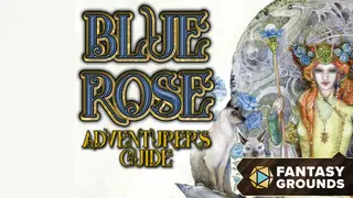 Fantasy Grounds - Blue Rose Adventurer's Guide
