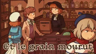 Et le grain mourut