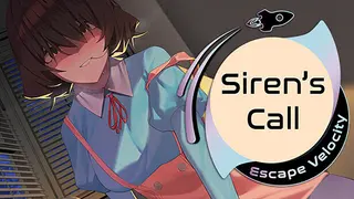 Siren's Call: Escape Velocity