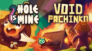 Void Pachinko X Hole Is Mine