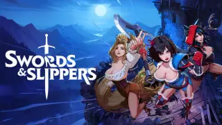 Swords & Slippers