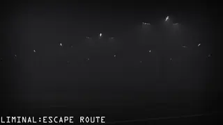 Liminal:Escape Route