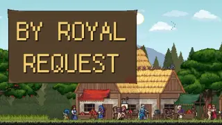By Royal Request