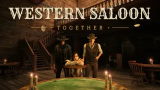 Western Saloon Together