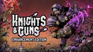 Knights & Guns Enhancement - Switch