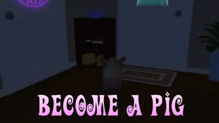 Become a pig