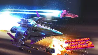 Hypership Out of Control 2