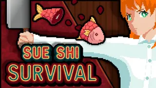 Sue Shi Survival