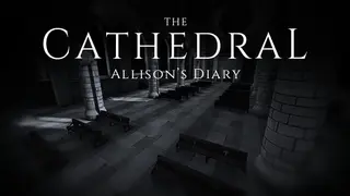The Cathedral: Allison's Diary