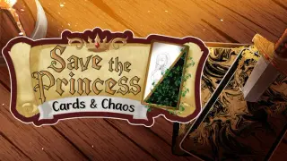 Save the princess : Cards & Chaos