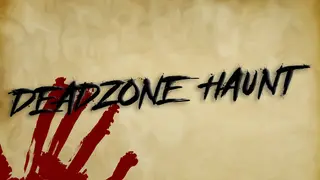 Deadzone Haunt