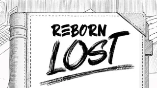 Reborn: Lost