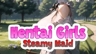 Hentai Girls: Steamy Maid - Switch