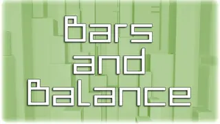 Bars and Balance