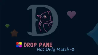 Drop Pane : Not Only Match-3