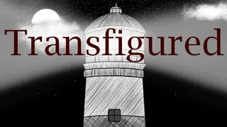 Transfigured