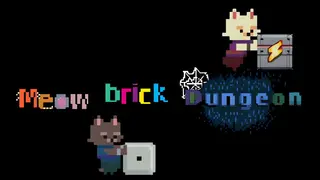 Meowbrick Dungeon