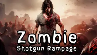 Zombie Shotgun Rampage