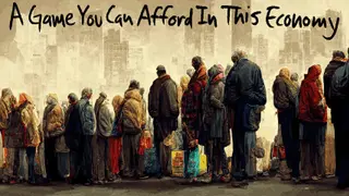 A Game You Can Afford In This Economy