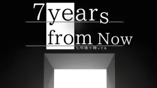 7 Years From Now - Switch