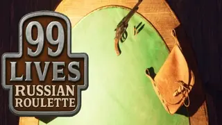 99 Lives - Russian Roulette