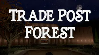 Trade Post Forest